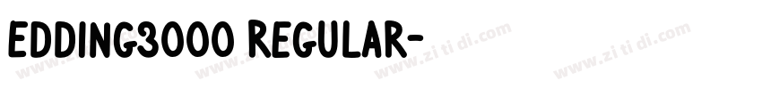 Edding3000 Regular字体转换